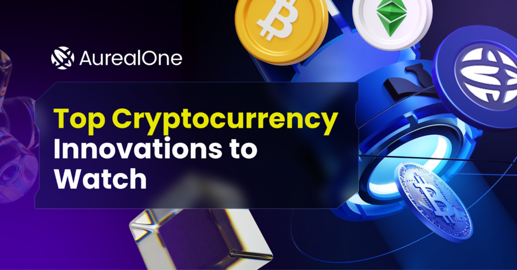 Top Cryptocurrency Innovations to Watch: Coins Transforming the Future